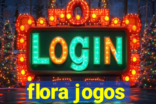 flora jogos